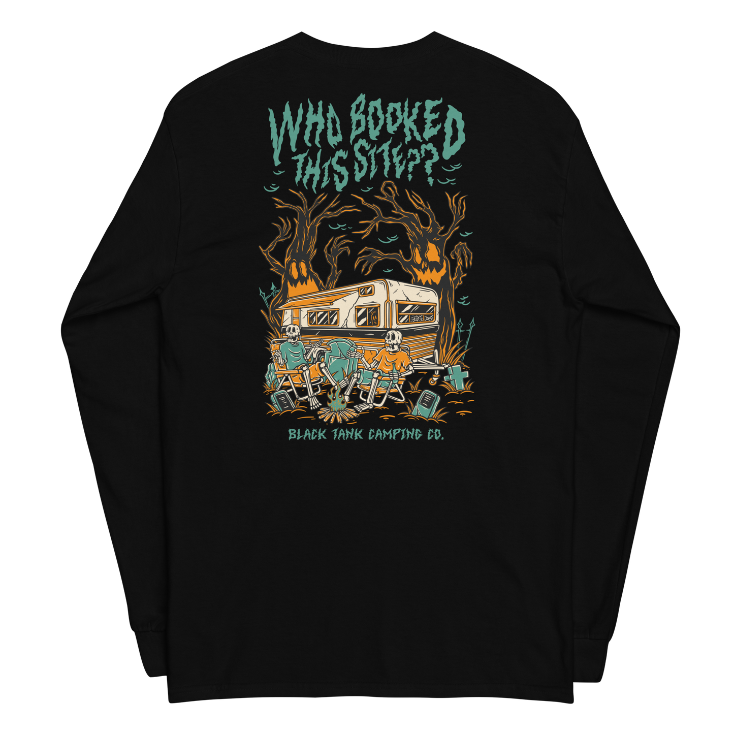 Who Booked This Site? – Long Sleeve (Teal)